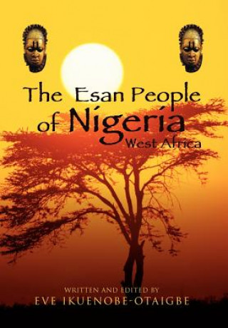 Kniha Esan People of Nigeria, West Africa Eve Ikuenobe-Otaigbe