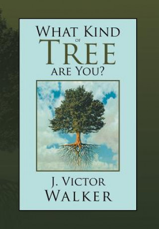 Knjiga What Kind of Tree are You? J Victor Walker