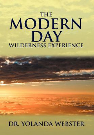 Книга Modern Day Wilderness Experience Dr Yolanda Webster