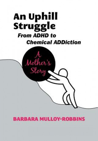 Boek Uphill Struggle Barbara Mulloy-Robbins