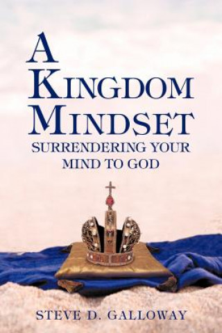 Buch Kingdom Mindset Steve D Galloway