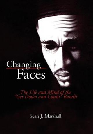 Carte Changing Faces Sean J Marshall
