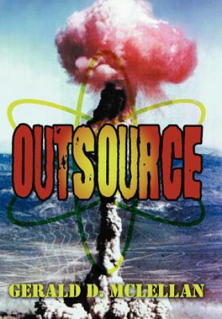 Kniha Outsource Gerald D McLellan