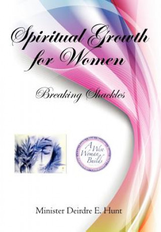 Livre Spiritual Growth for Woman Minister Deidre Hunt