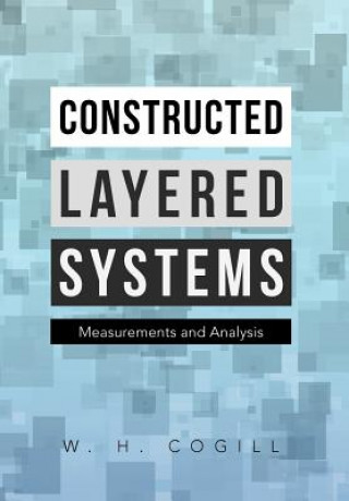 Книга Constructed Layered Systems W H Cogill