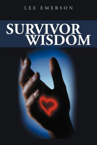 Knjiga Survivor Wisdom Lee Emerson