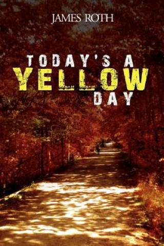 Buch Today's a Yellow Day James Roth