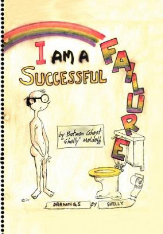 Könyv I Am a Successful Failure Sheldon Moldoff