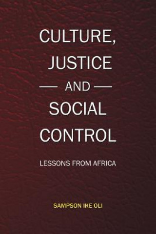 Książka Culture, Justice and Social Control Sampson Ike Oli