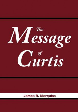 Carte Message of Curtis James R Marquiss