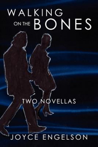 Book Walking on the Bones Joyce Engelson