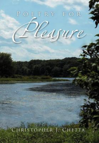 Knjiga Poetry for Pleasure Christopher J Chetta