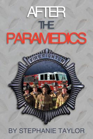 Buch After the Paramedics Stephanie Taylor