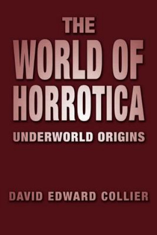 Buch World of Horrotica David Edward Collier