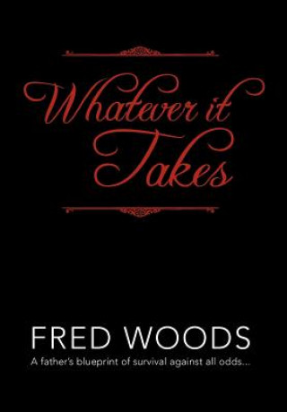 Carte Whatever It Takes Fred Woods