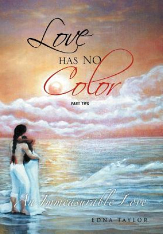 Книга Love Has No Color Edna Taylor