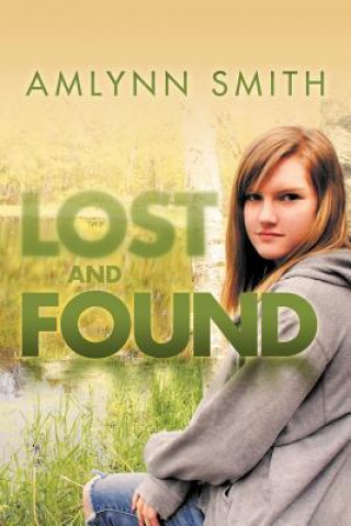 Könyv Lost and Found Amlynn Smith