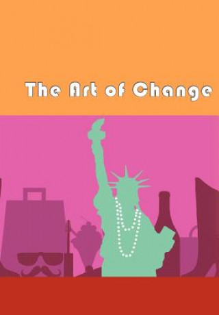 Carte Art of Change Kelly Andria