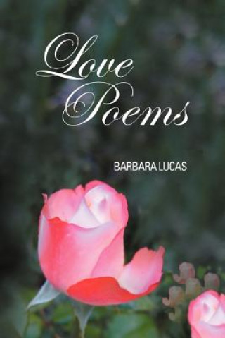 Carte Love Poems Barbara Lucas