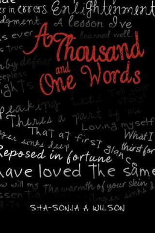 Carte Thousand and One Words Sha-Sonja A Wilson