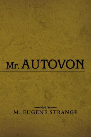 Книга Mr. Autovon M Eugene Strange