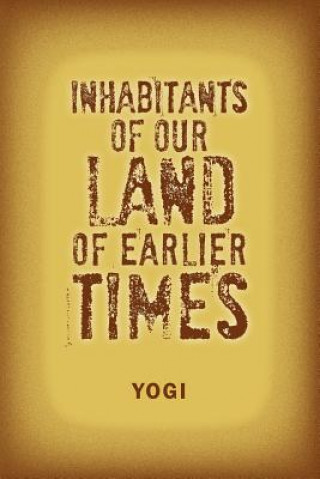 Carte Inhabitants of Our Land of Earlier Times Yogi