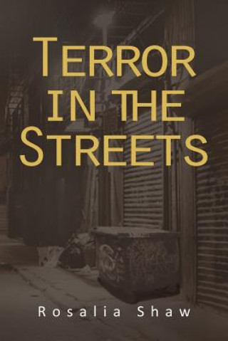 Carte Terror in the Streets Rosalia Shaw