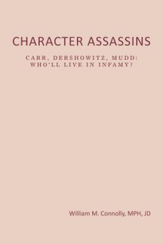 Carte Character Assassins William M Mph Connolly Jd