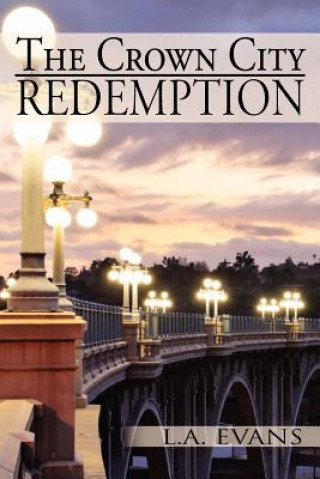 Könyv Crown City Redemption L a Evans