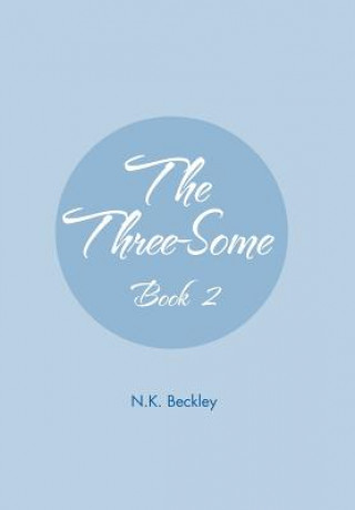 Book Three-Some N K Beckley