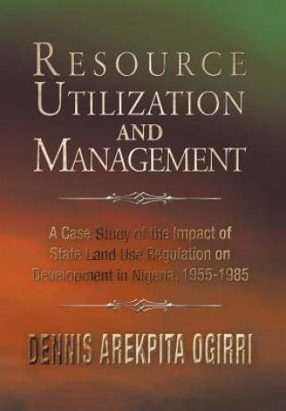 Libro Resource Utilization and Management Dennis Arekpita Ogirri Ph D