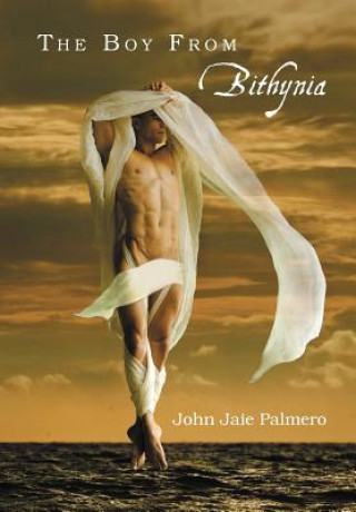 Kniha Boy From Bithynia John Jaie Palmero