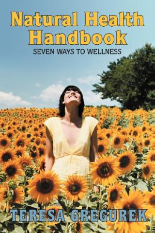 Kniha Natural Health Handbook Teresa Gregurek