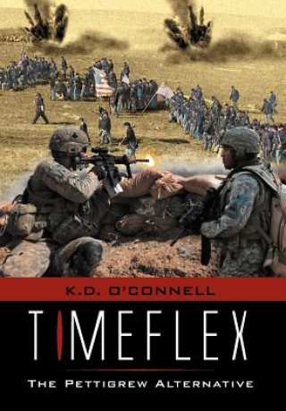 Buch Timeflex the Pettigrew Alternative K D O'Connell