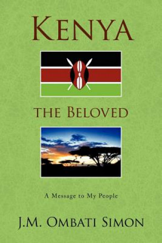 Kniha Kenya the Beloved J M Ombati Simon