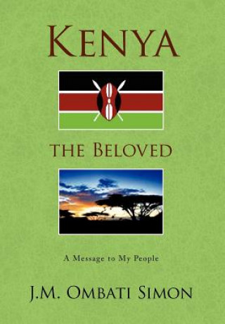 Buch Kenya the Beloved J M Ombati Simon