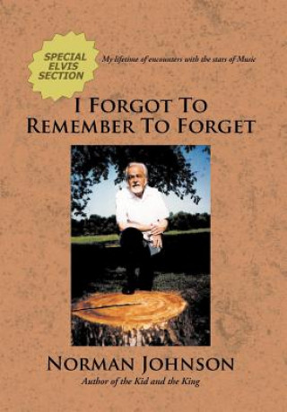 Книга I Forgot To Remember To Forget Johnson