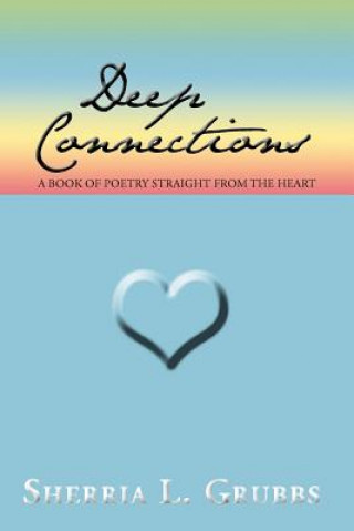 Book Deep Connections Sherria L Grubbs