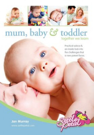 Könyv Mum, Baby & Toddler Jan Murray