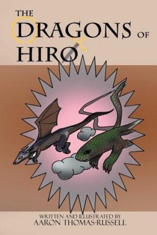 Book Dragons of Hiro Aaron Thomas-Russell