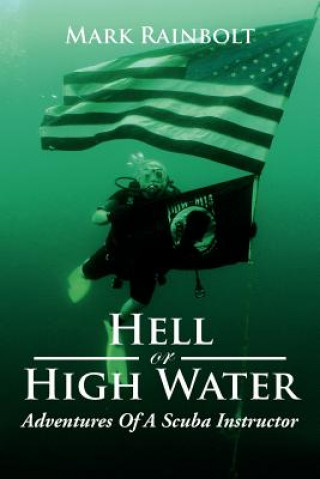 Livro Hell or High Water Mark Rainbolt
