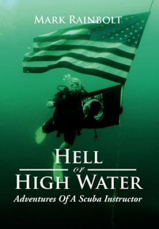 Libro Hell or High Water Mark Rainbolt