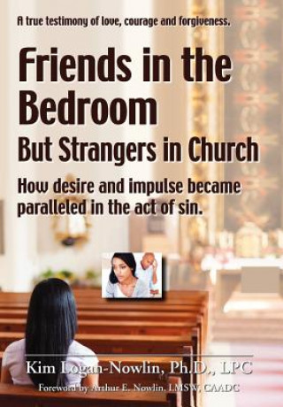 Kniha Friends in the Bedroom But Strangers in Church Dr Kim