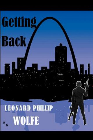 Boek Getting Back Leonard Phillip Wolfe