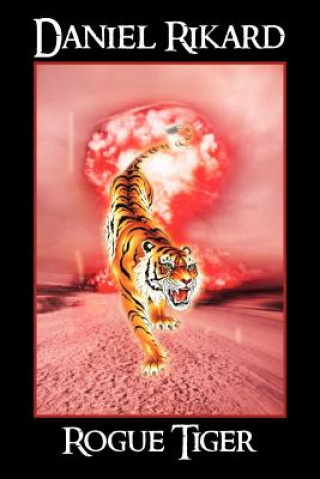Kniha Rogue Tiger Daniel Rikard