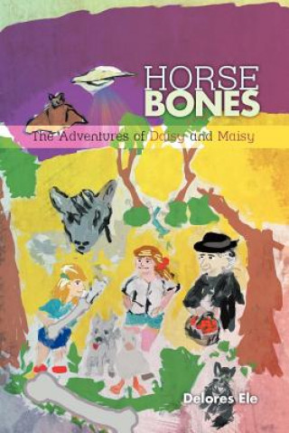 Book Horse Bones Delores Ele