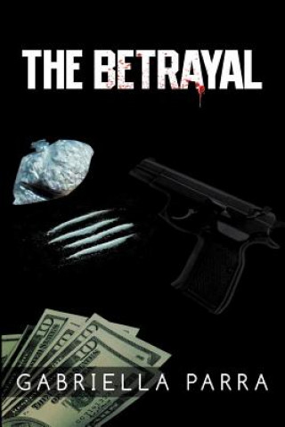 Livre Betrayal Gabriella Parra