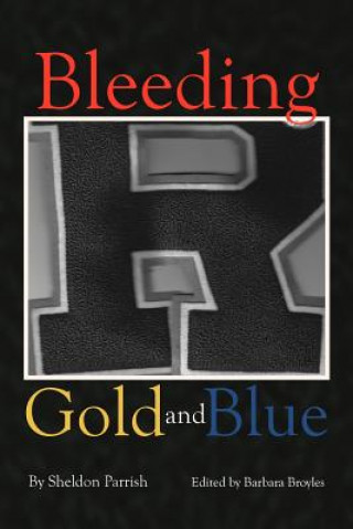 Carte Bleeding Gold and Blue Sheldon Parrish