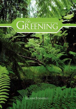 Boek Greening Lelaine Stanfield