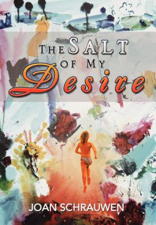 Könyv Salt of My Desire Joan Schrauwen